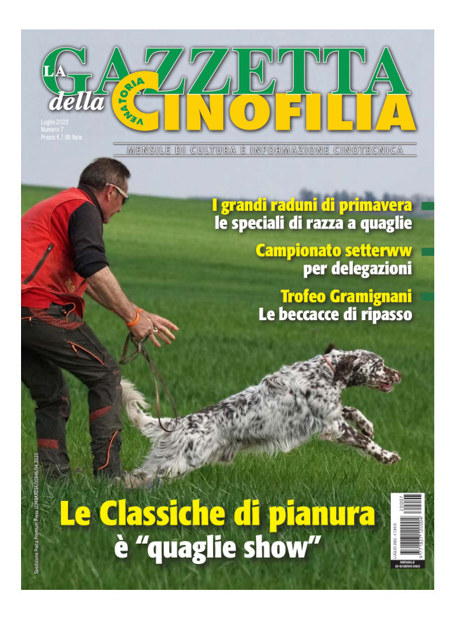 GAZZETTA DELLA CINOFILIA - Luglio 2022 - cartaceo