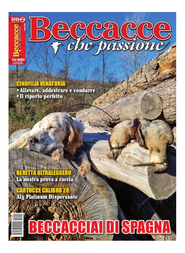 BECCACCE CHE PASSIONE - Marzo / Aprile 2022 - cartaceo