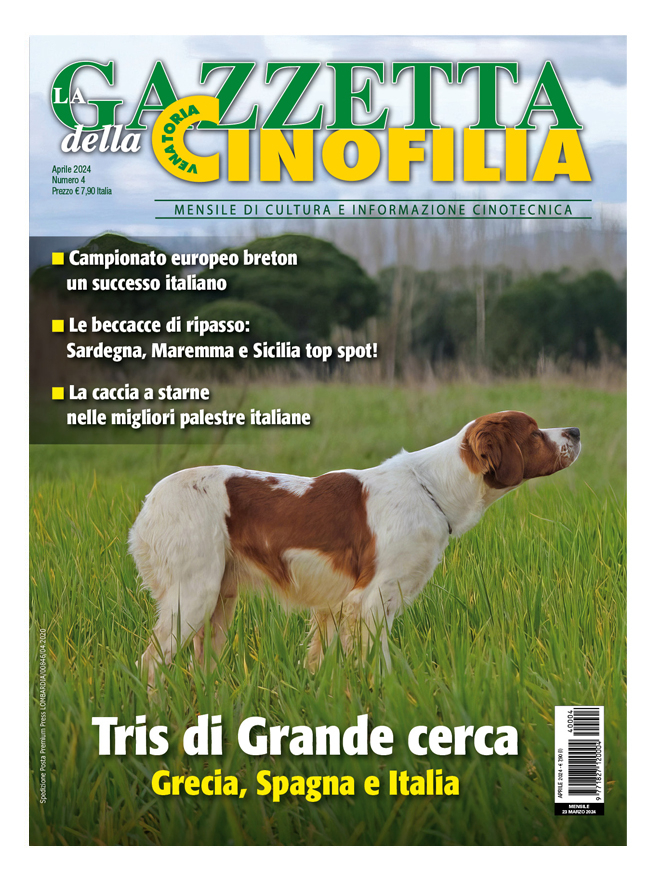 GAZZETTA DELLA CINOFILIA - Aprile 2024 - cartaceo
