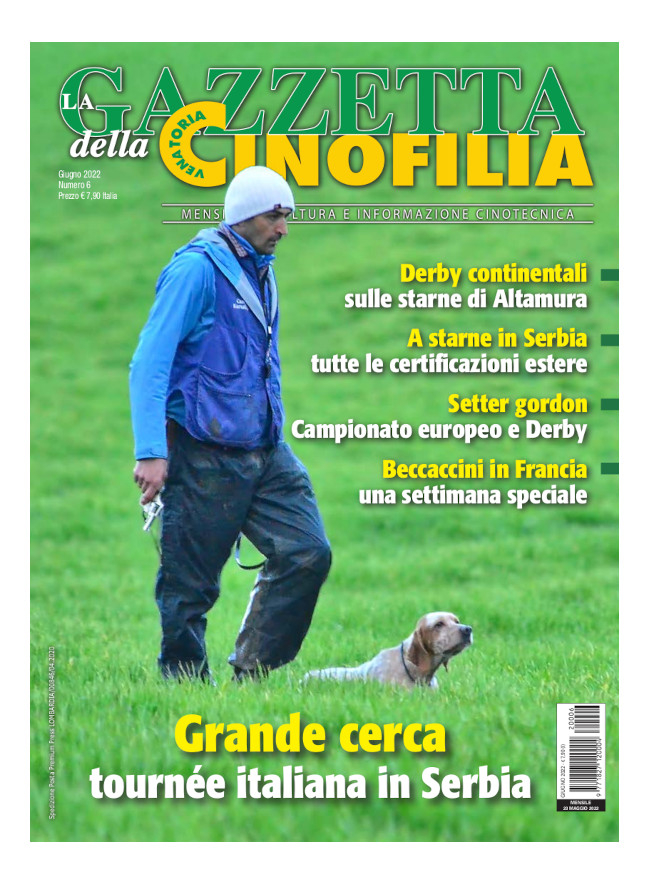 GAZZETTA DELLA CINOFILIA - Giugno 2022 - cartaceo
